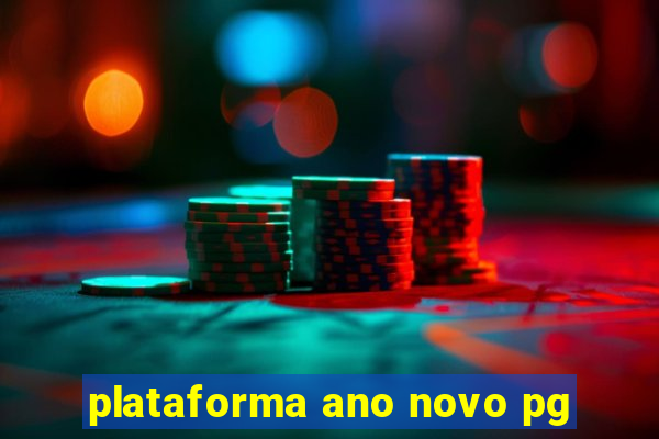 plataforma ano novo pg